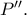 P''.