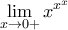 \displaystyle{\lim_{x\rightarrow 0+} x^{x^x} }