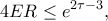 \displaystyle{4ER\leq e^{2\tau -3},}