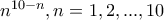 n^{10-n},n=1,2,...,10