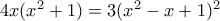 4x(x^2+1)=3(x^2-x+1)^2
