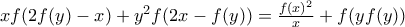 xf(2f(y)-x)+y^{2}f(2x-f(y))=\frac{f(x)^{2} }{x}+f(yf(y))