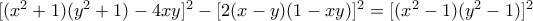 [(x^2+1)(y^2+1)-4xy]^2-[2(x-y)(1-xy)]^2=[(x^2-1)(y^2-1)]^2