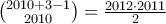 \binom{2010+3-1}{2010}=\frac{2012\cdot 2011}{2} \binom{2010+3-1}{2010}=\frac{2012\cdot 2011}{2}