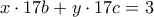 x\cdot 17b+y\cdot 17c=3
