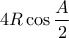 \displaystyle{4R\cos \frac{A}{2}}