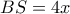 BS=4x BS=4x