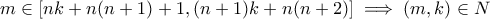 m\in [nk+n(n+1)+1,(n+1)k+n(n+2)] \implies (m,k)\in N