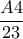 \displaystyle{\frac{A4}{23}}