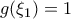 g(\xi_1)=1