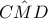 \displaystyle{C\hat MD}