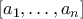 [a_1,\ldots,a_n]