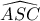\widehat {ASC} \widehat {ASC}