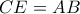 CE=AB