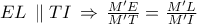 EL\, \parallel TI\, \Rightarrow\,\frac{M'E}{M'T}=\frac{M'L}{M'I}