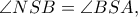 \angle NSB = \angle BSA,