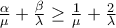\frac{\alpha }{\mu }+\frac{\beta }{\lambda }\ge \frac{1}{\mu }+\frac{2}{\lambda }