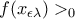 f(x_{\epsilon\lambda})>&Mu;_{0}