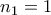 n_1=1