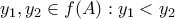 y_1,y_2 \in f(A) : y_1<y_2