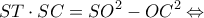 \displaystyle ST \cdot SC = S{O^2} - O{C^2} \Leftrightarrow 