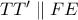 TT'\parallel FE