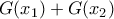 G(x_1) + G(x_2)
