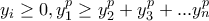 y_{i}\geq 0,y_{1}^{p}\geq y_{2}^{p}+y_{3}^{p}+...y_{n}^{p}