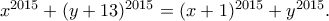 x^{2015}+(y+13)^{2015}=(x+1)^{2015}+y^{2015}.