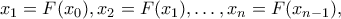 x_{1}=F(x_{0}), x_{2}=F(x_{1}), \ldots , x_{n}=F(x_{n-1}),