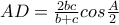 AD=\frac{2bc}{b+c}cos\frac{A}{2}