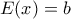 E(x)=b