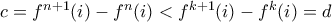c=f^{n+1}(i)-f^n(i) < f^{k+1}(i)-f^k(i)=d
