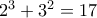 2^3+3^2=17