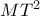 MT^2