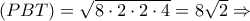 \left( PBT \right)=\sqrt{8\cdot 2\cdot 2\cdot 4}=8\sqrt{2}\Rightarrow 