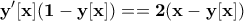 \displaystyle{\bf y'[x](1-y[x])==2(x-y[x])}