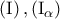 \left( {\rm I} \right),\left( {{{\rm I}_\alpha }} \right)
