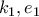 k_{1}, e_{1}
