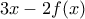 3x-2f(x)