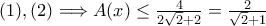 (1),(2)\Longrightarrow A(x)\leq \frac{4}{2\sqrt{2}+2}=\frac{2}{\sqrt{2}+1}