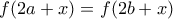 f(2a+x)=f(2b+x)