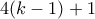 4(k - 1) + 1