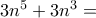 3n^5+3n^3= 3n^5+3n^3=