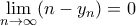 \displaystyle{ \lim_{n\to \infty} (n-y_n)= 0}