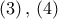 \left( 3 \right),\,\left( 4 \right)