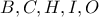 B , C , H , I , O