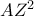 AZ^{2}
