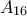 A_{16}