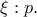 \displaystyle{\xi :p.} \displaystyle{\xi :p.}